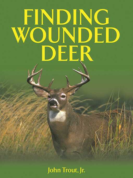 Title details for Finding Wounded Deer by John Trout - Available